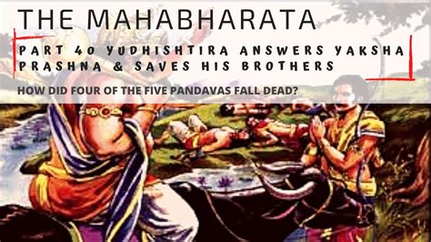 Mahabharata Part 40 Yudhishtira Answers Yaksha Prashna Illustrated