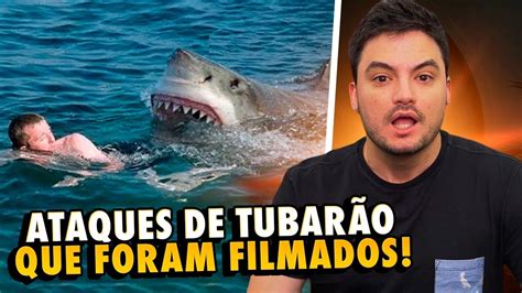 Ataques De Tubar O Que Foram Filmados Youtube