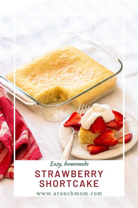 Easy Strawberry Shortcake Recipe A Ranch Mom