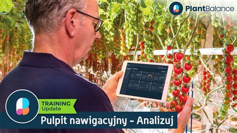 Film szkoleniowy PlantBalance 4 Jak mogę analizować swoje uprawy