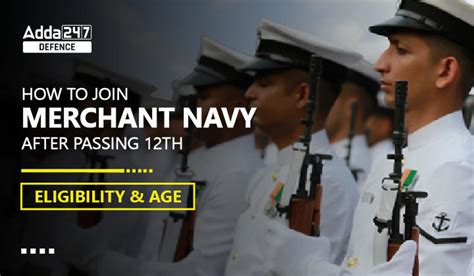 How To Join Merchant Navy After Passing Th Eligibility Age