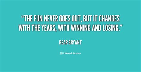 Bear Bryant Quotes About Life. QuotesGram