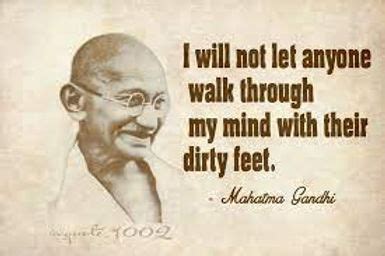 I Will Not Let Anyone Walk Through My Mind With Their Dirty Feet