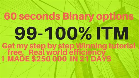 60 Seconds Binary Options Strategy 99 100 Winning 100 Profit