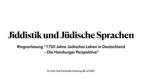 Jiddistik Und Jüdische Sprachen 1700 Jahre Jüdisches Leben In