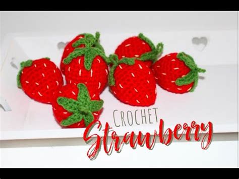 How To Crochet Strawberry Youtube