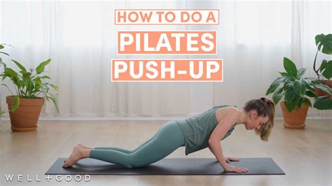 How To Do A Pilates Push Up The Right Way Well Good YouTube