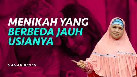 Perhatikan Ini Jika Pasanganmu Jauh Lebih Muda Rumah Mamah Dedeh