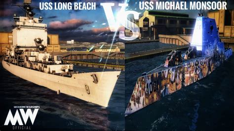 USS Long Beach VS USS Michael Monsoor Modern Warships YouTube