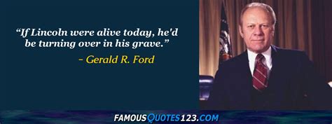 Gerald R Ford Quotes On People Government Sports And Togetherness