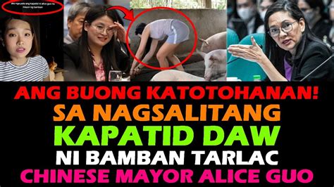 Alice Guo Sister Bamban Tarlac Mayor Alice Guo Kapatid Ni Alice Guo