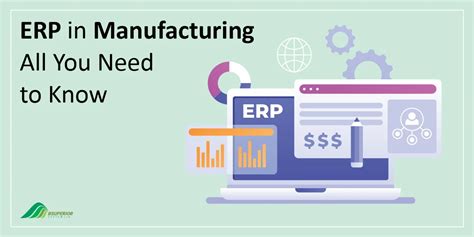 What Is Erp In Manufacturing Modules And Benefits Bsuperior