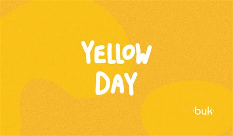 ¿qué Es El Yellow Day Y Por Qué Se Celebra Buk Mx