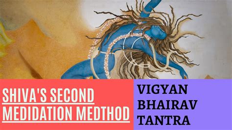 Shivas Second Meditation Method Vigyan Bhairav Tantra Osho The Book