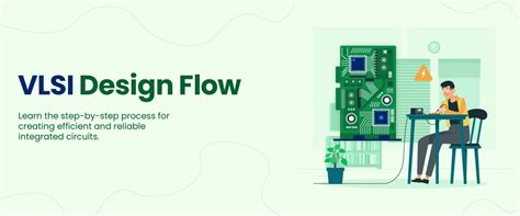 What Is Vlsi Design Flow Step By Step Guide