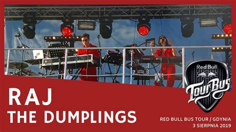 The Dumplings Raj Red Bull Tour Bus Gdynia 03 08 19 YouTube