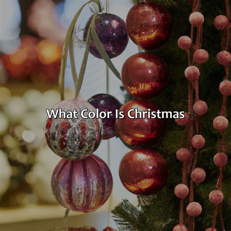 What Color Is Christmas