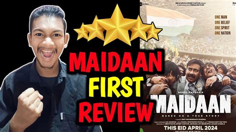 Maidaan Movie 1st Review Is Out Maidaan Review Maidaan Reaction