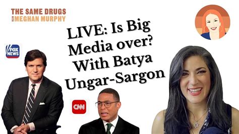 Live Batya Ungar Sargon On What The Hell Is Going On In Media These