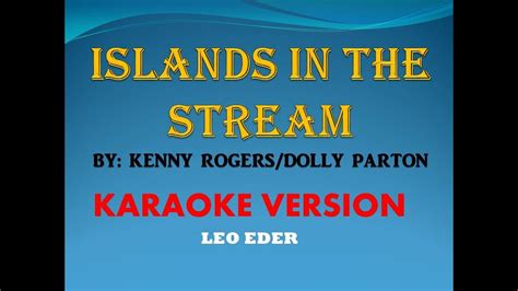 Islands In The Stream Karaoke By Kenny Rogers And Dolly Parton Youtube