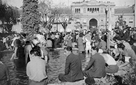 Qué Pasó El 17 De Octubre De 1945 Y Por Qué Se Celebra El Día De La Lealtad Peronista