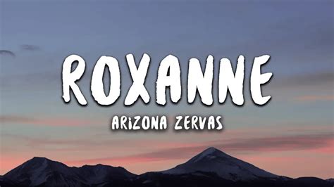 Roxanne Lyrics - Arizona Zervas