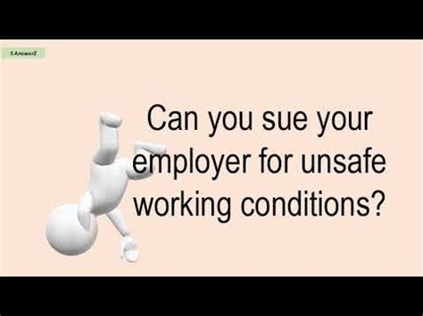 Can You Sue Your Employer For Unsafe Working Conditions YouTube