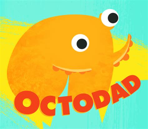 Image 702939 Octodad Know Your Meme