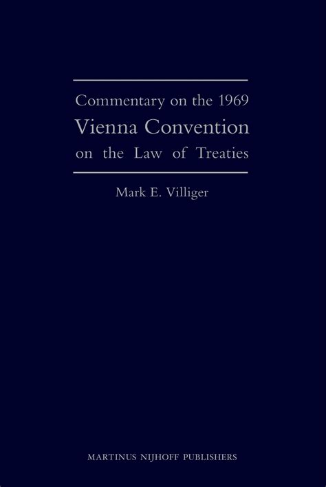 Commentary on the 1969 Vienna Convention on the Law of Treaties | Brill