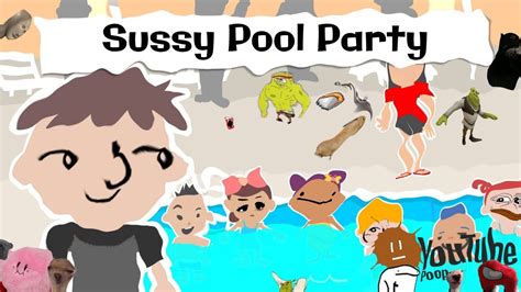 YTP Roys Bedoys Sussy Pool Party YouTube