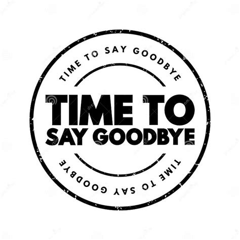 Time To Say Goodbye Text Stamp Concept Background Stock Illustration