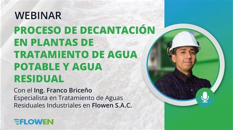 Proceso De Decantaci N En Plantas De Tratamiento De Agua Potable Y Agua