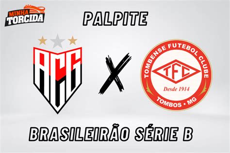 Atlético Go X Tombense Palpite Odds E Prognóstico 07082023 Minha