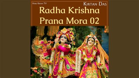 Radha Krishna Prana Mora Youtube