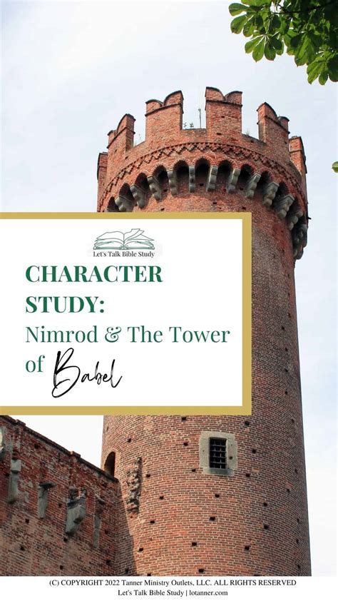 Nimrod And The Tower Of Babel Bible Study Let S Talk Bible Study