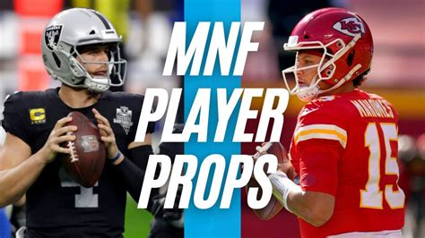 Monday Night Football NFL Player Props 2022 RAIDERS Vs CHIEFS Week