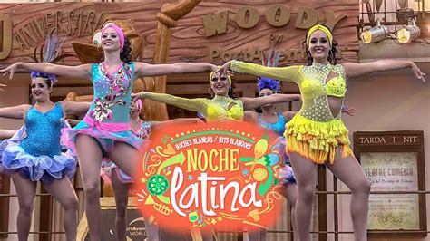 Los Mejores Ritmos Latinos Noche Blanca Latina Portaventura World