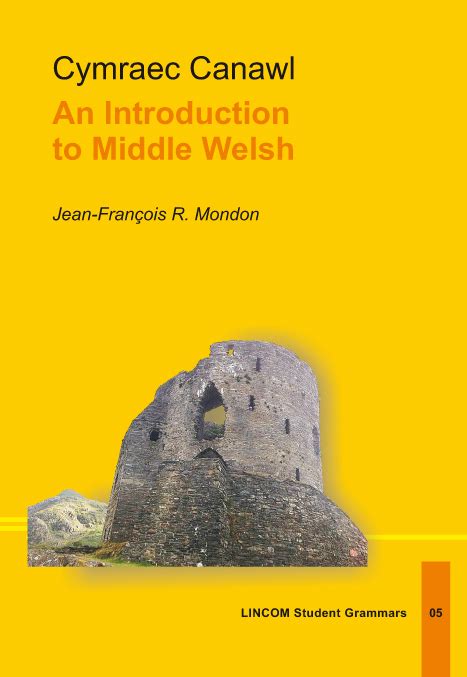 Lsg 05 Cymraec Canawl An Introduction To Middle Welsh