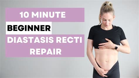 Diastasis Recti Repair Workout Beginner Heal Strengthen Your Core