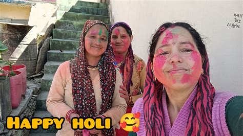 Happy Holi🥰 Aap Sabhi Ko Holi Ki Dher Sari Shubhkamnaenpahadi Vlogs