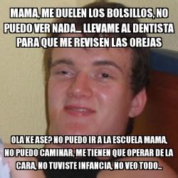 Meme Stoner Stanley Mama Me Duelen Los Bolsillos No Puedo Ver Nada