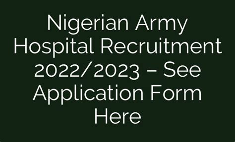 Nigerian Army Hospital Recruitment 20222023 See Application Form