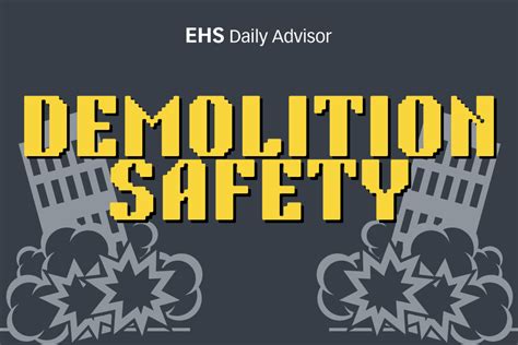 Infographic Demolition Safety Ehs Daily Advisor