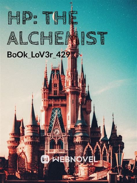 Hp The Alchemist Dropped Booklov3r429 Webnovel