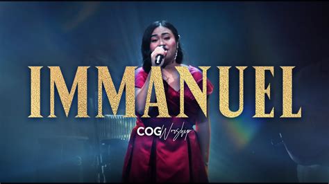 Immanuel Live From Cog Dasma Christmas Cantata Cog Worship Youtube