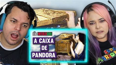 A Caixa De Pandora Mitologia Grega Guilherme Analisa React