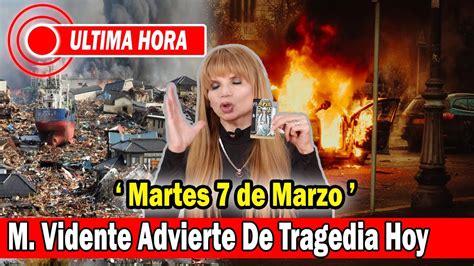 Hace 5 Minutos Mhoni Vidente ADVIERTE DE FUERTE TRAGEDIA Para Este