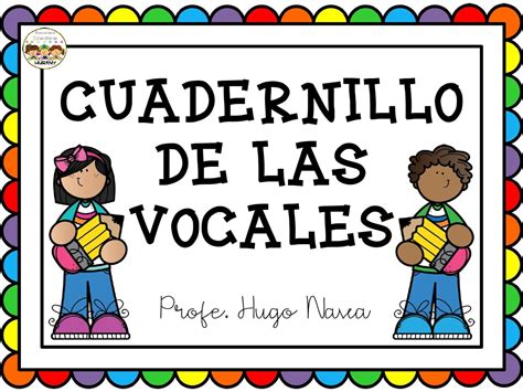 Calaméo Cuadernillo De Las Vocales Para Inicial Recopilado Por Mundo