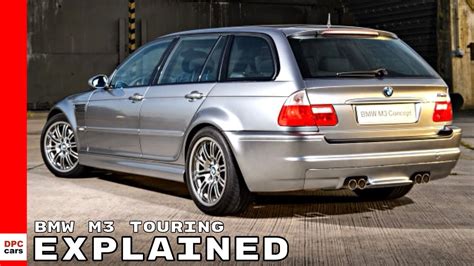 Bmw M3 Touring Wagon Based On E46 Explained Youtube