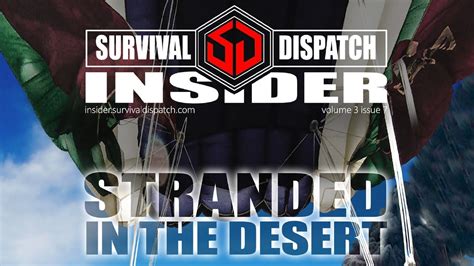 Stranded In The Desert Survival Dispatch Insider Youtube